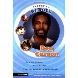  Ben Carson [Paperback]: Gregg Lewis: Books