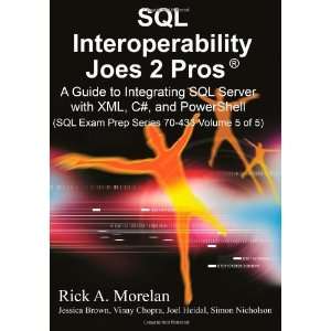  SQL Interoperability Joes 2 Pros A Guide to Integrating SQL Server 