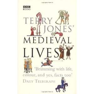    Terry Jones Medieval Lives [Paperback] Terry Jones Books