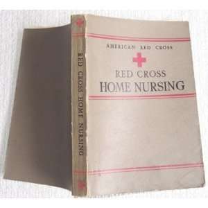 Red Cross Home Nursing Editor  Books