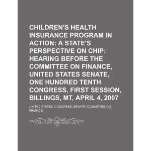 Childrens Health Insurance Program in action a states perspective 