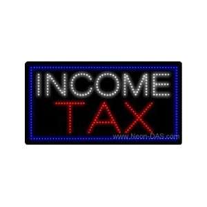  Income Tax Outdoor LED Sign 20 x 37