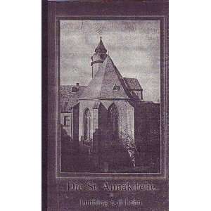 Die St. Anna   Kirche zu Limburg an der Lahn als Wilhelmiten   und als 