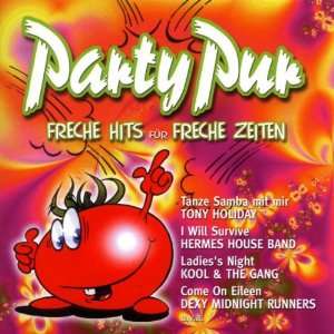 Party Pur Freche Hits für Fre Various  Musik