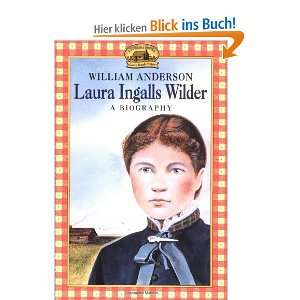 Laura Ingalls Wilder A Biography (Littles House Books)  