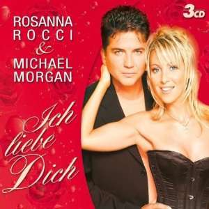 Ich Liebe Dich: Rosanna Rocci, Michael Morgan: .de: Musik