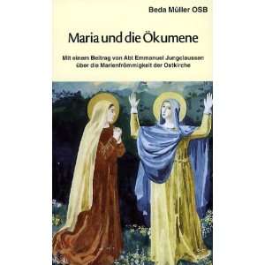   die Ökumene  Beda Müller, Emmanuel Jungclaussen Bücher