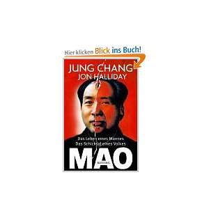 Mao. Das Leben eines Mannes, das Schicksal eines Volkes  