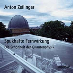   Quantenphysik (Hörbuch )  Anton Zeilinger Bücher