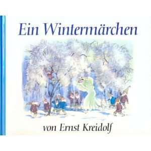 Ein Wintermärchen  Ernst Kreidolf Bücher