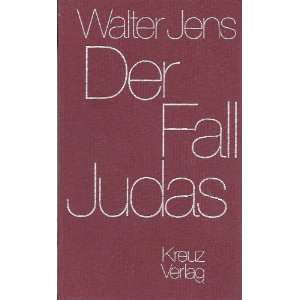 Der Fall Judas  Walter Jens Bücher
