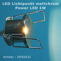 5er SET LED Lichtpunkt mattchrom 1W Power LED warmweiss  