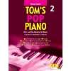 Toms Pop Piano 2 Rock  und Pop Klassiker für Klavier in leichter 