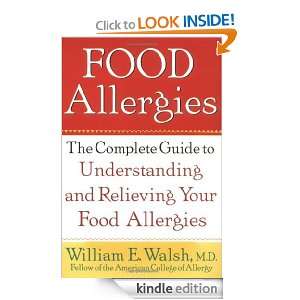 Food Allergies The Complete Guide to Understanding and Relieving Your 