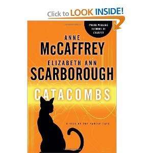  Anne McCaffrey,Elizabeth Ann ScarboroughsCatacombs A 