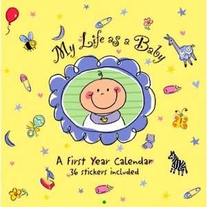 My Life as A Baby A First Year Calendar (Organizer) [Calendar 