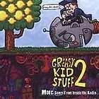 GREASY KIDS STUFF   VOL. 2 MORE SONGS FROM INSIDE THE RAD [CD NEW]
