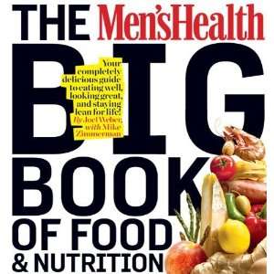  The Mens Health Big Book of Food & Nutrition Your 