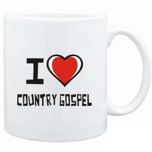   Mug White I love Country Gospel  Music