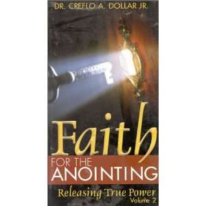   for the Anointing Vol2 (9781590891421): Creflo A., Jr. Dollar: Books