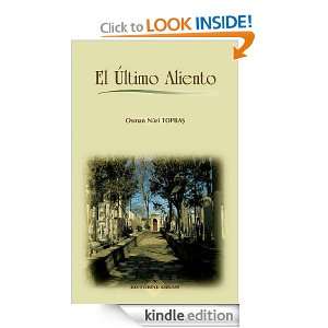 EL ÚLTIMO ALIENTO (Spanish Edition) Osman Nuri Topbas  