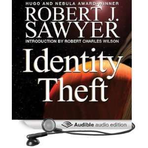   Theft (Audible Audio Edition) Robert J. Sawyer, Anthony Heald Books