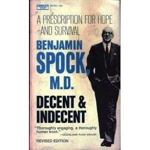  Decent & Indecent Benjamin Spock Books