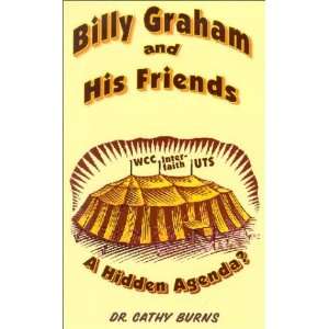   and His Friends A Hidden Agenda? [Paperback] Cathy Burns Books