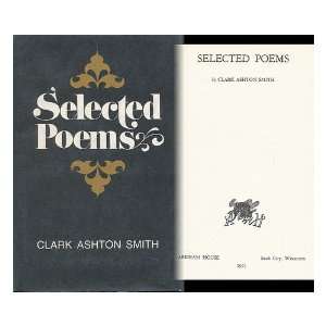  Selected Poems: Clark Ashton SMITH: Books