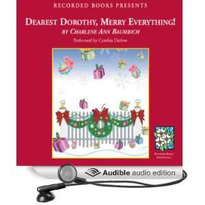  Dearest Dorothy, Merry Everything (Audible Audio Edition 
