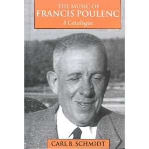  The Music of Francis Poulenc[ THE MUSIC OF FRANCIS POULENC 