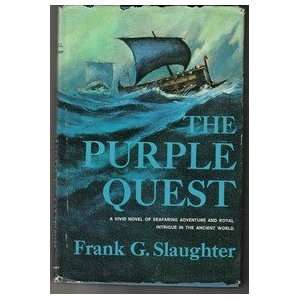  The Purple Quest Frank G. Slaughter Books