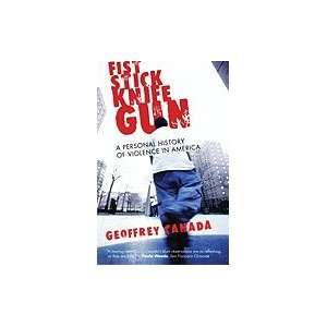  Fist Stick Knife Gun Geoffrey Canada Books