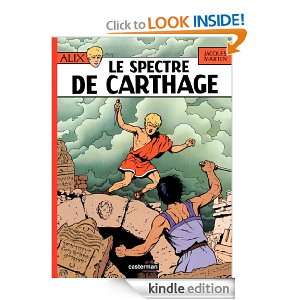 Le Spectre de Carthage (French Edition) Jacques Martin  