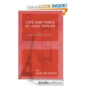  The Life and Times of Jake Taylor and assorted short 