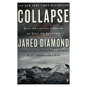    How Societies Choose To Fail Or Succeed Jared Diamond Books