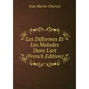   Dans Lart (French Edition) Jean Martin Charcot  Books