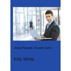  Kitty White Ronald Cohn Jesse Russell Books