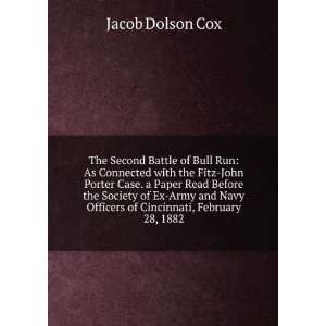 The second battle of Bull Run, as connected with the Fitz John Porter 