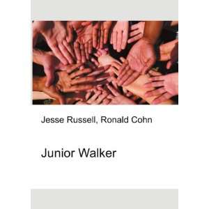  Junior Walker Ronald Cohn Jesse Russell Books