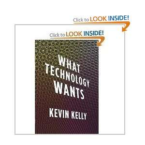   Technology Wants [Bargain Price] (9780849663222) Kevin Kelly Books