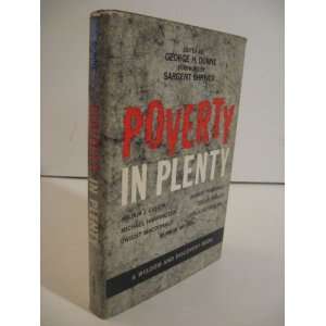  Poverty in Plenty George H Dunne, Sargent Shriver Books