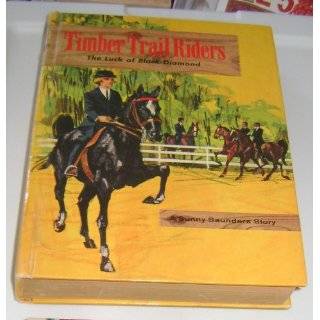  Sunny Saunders Story (Timber Trail Riders ) by Michael Murray