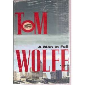  A Man in Full Tom Wolfe Books