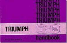 Triumph TR6 Handbook NEW by Brooklands Books Ltd 9780948207150  