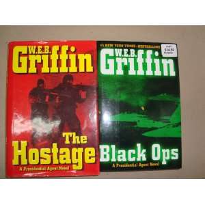  W.E.B. Griffin 2 Presidential Agent Novels (Black Ops; The 