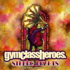  Stereo Hearts (Feat. Adam Levine): Gym Class Heroes: MP3 